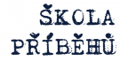 Škola příbehů 1